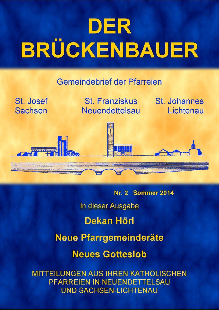 2 Sommer 2014 In dieser Ausgabe Dekan Hörl Neue Pfarrgemeinderäte Neues