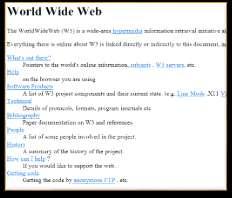 World Wide Web Öffentliche Nutzung seit dem 30. April 1993 1. Internetseiten von 1993 funktioniert noch heute in jedem Webbrowser.