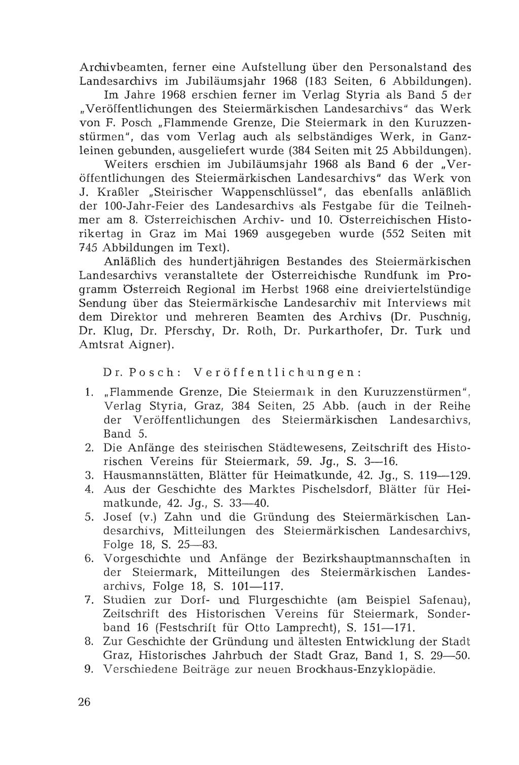 Archivbeamten, ferner eine Aufstellung über den Personalstand des Landesarchivs im Jubiläumsjahr 1968 (183 Seiten, 6 Abbildungen).