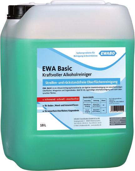 ewa basic Kraftvoller alkoholreiniger Streifen- und rückstandsfreie Oberflächenreinigung ewa basic ist ein