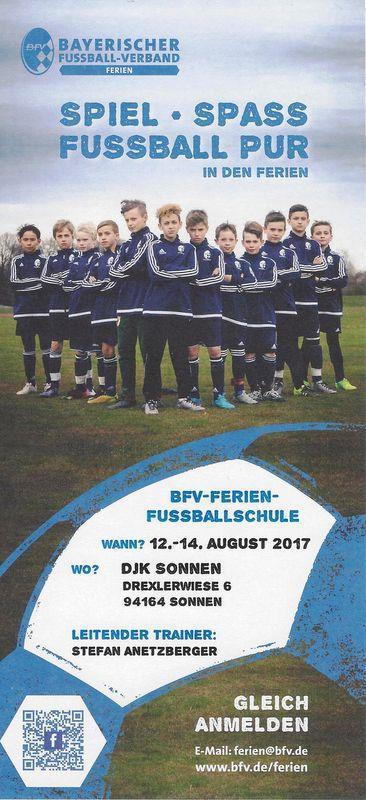 Samstag, 12. August Montag, 14. August 2017 BFV-Ferien-Fußballschule Veranstalter: DJK Sonnen Treffpunkt: Sportplatz in Sonnen 9.