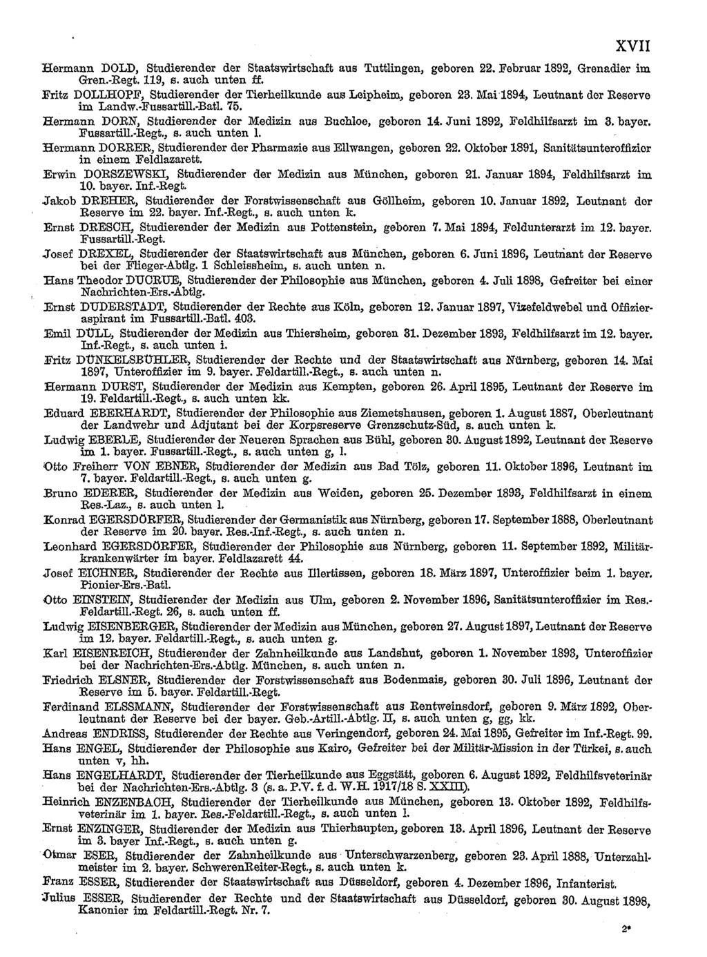 XVII Hermann DOLD, Studierender der Staatswirtschaft aus Tuttlingen, geboren 22. Februar 1892, Grenadier im Gren.-Regt. 119, s. auch unten ff.
