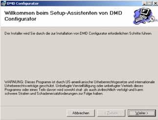 Installation DMD Configurator 1.3 Öffnen des Setup-Assistenten 1.4 Eingabe der Kundeninformation 1.