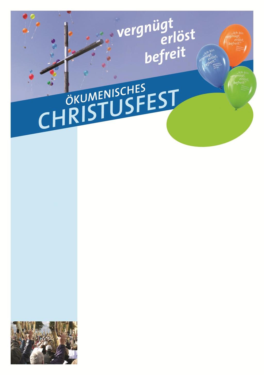 Hier machen wir mit: Hier machen wir mit: Der Tag im Überblick: 10 Uhr: Eröffnung mit ökumenischem Rundfunkgottesdienst ab 11 Uhr: Buntes Programm für alle Altersgruppen: Kulturangebote mit Livemusik