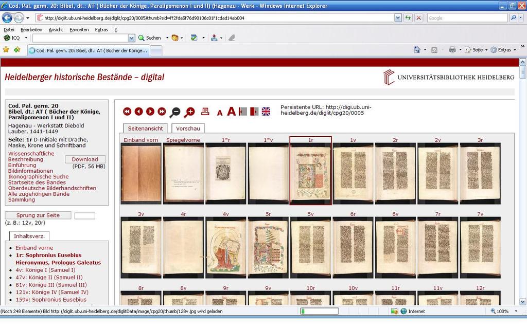 2 Universitätsbibliothek Heidelberg, Deutschland 26 Abb. 10 Vorschau einer Handschrift durch Thumbnails Analog zur Einführungsseite kann die inhaltliche Gliederung für grobe Textsprünge bzw.