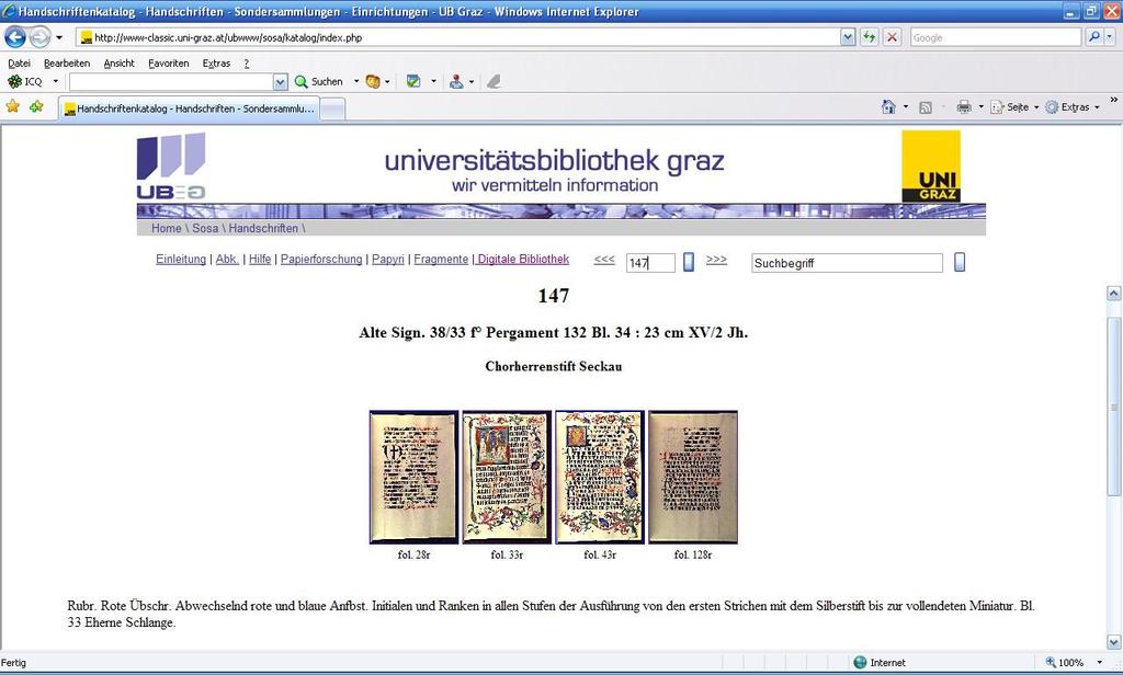 3 Universitätsbibliothek Graz, Österreich 45 Bei manchen Katalogeinträgen werden ca. drei bis sieben Beispielseiten der Handschrift in Thumbnail-Größe angezeigt (Abb. 24).