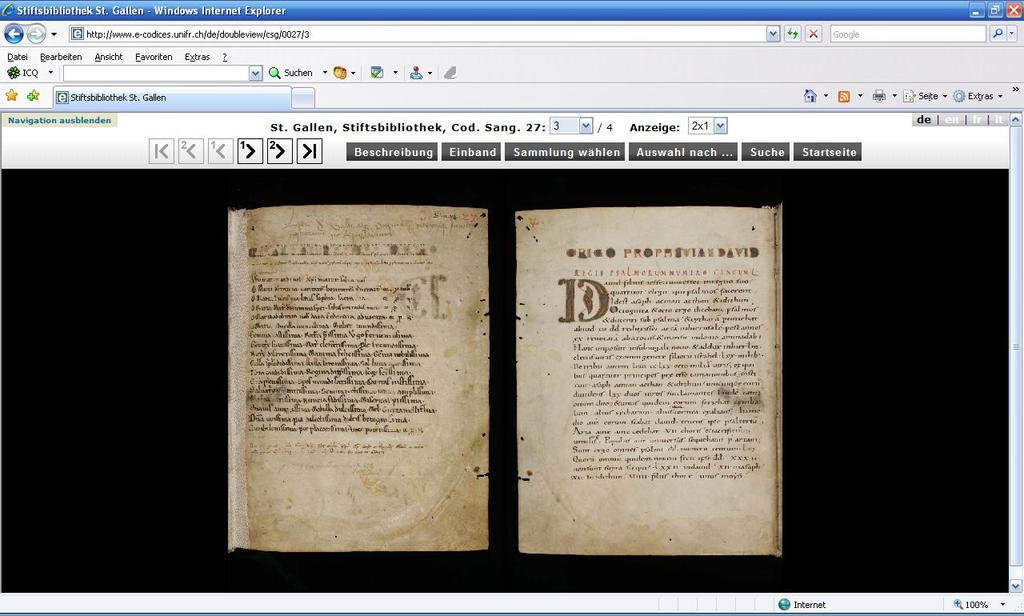 4 Stiftsbibliothek St. Gallen, Schweiz 60 Abb. 34 Handschrift in Anzeige 2x1 Nun kann entweder eine oder gleich zwei Seiten weitergeblättert werden.