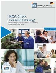 Der INQA-Check Personalführung bietet professionelle Hilfe praxisnah & direkt anwendbar Der INQA-Check Personalführung hilft Unternehmen, ihre Personalführung zu überprüfen und systematisch zu
