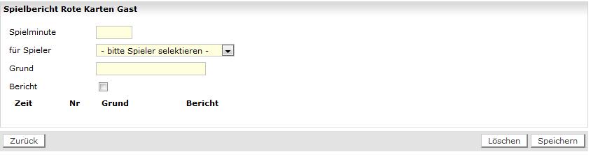 Es erscheint dieser Bildschirm: Hier müsst ihr in den rot markierten Feldern erneut Spielminute, Spieler und Grund (wieder reicht eine kurze Beschreibung) eintragen.