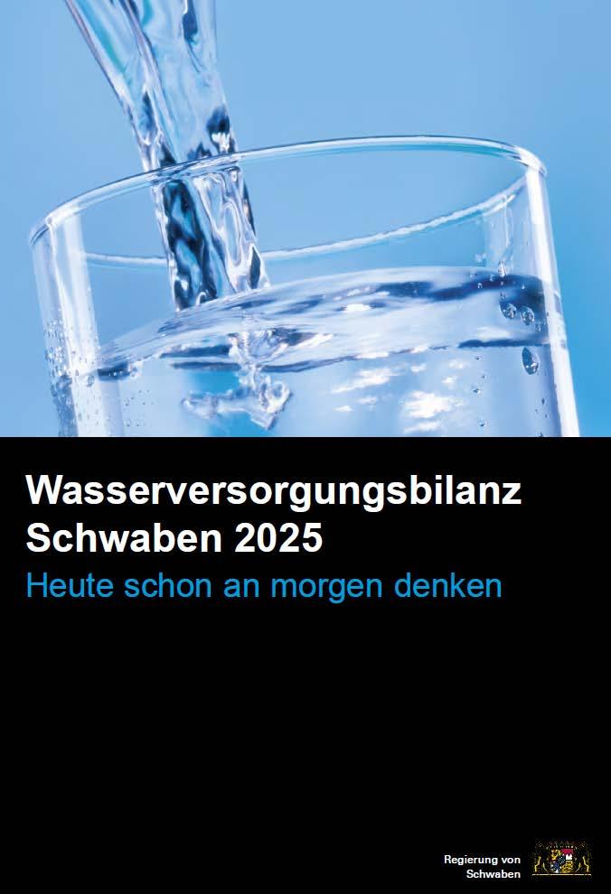 Wasserversorgungsbilanzen Darstellung der Trinkwasserressourcen und Versorgungsstrukturen je Regierungsbezirk mit Bewertung der Versorgungssicherheit für das Jahr 2025 (mit Klima-Folgen) Sachstand: