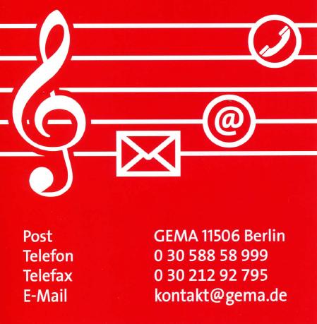 Zentrale Adressen für jeglichen Kontakt mit der GEMA: Anmeldungen für Konzerte und