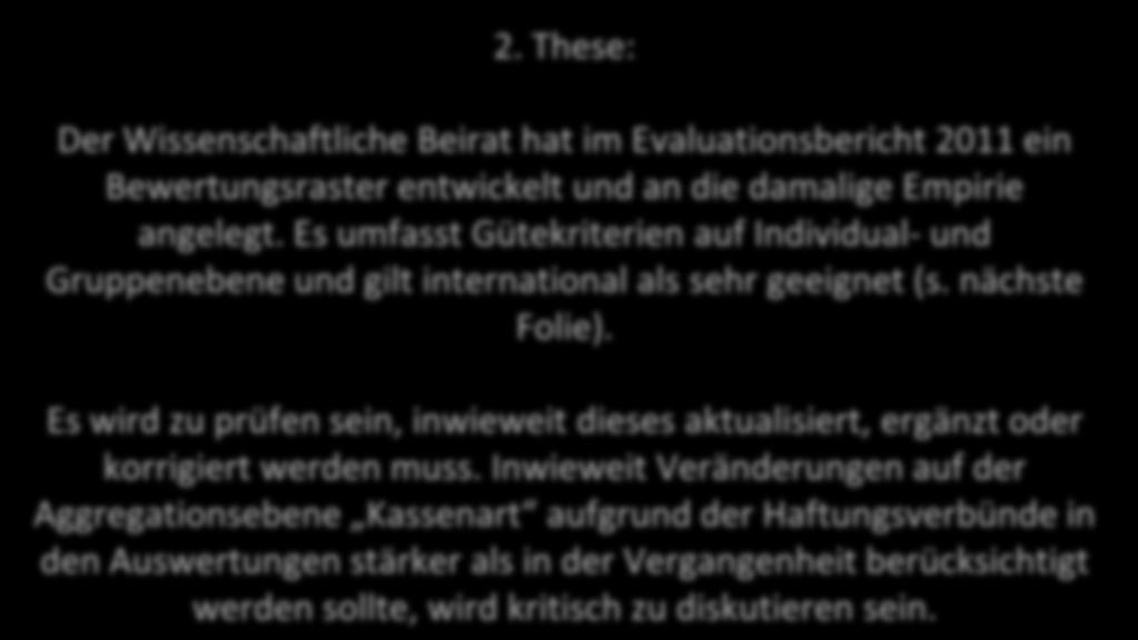 Es wird zu prüfen sein, inwieweit dieses aktualisiert, ergänzt oder korrigiert werden muss.