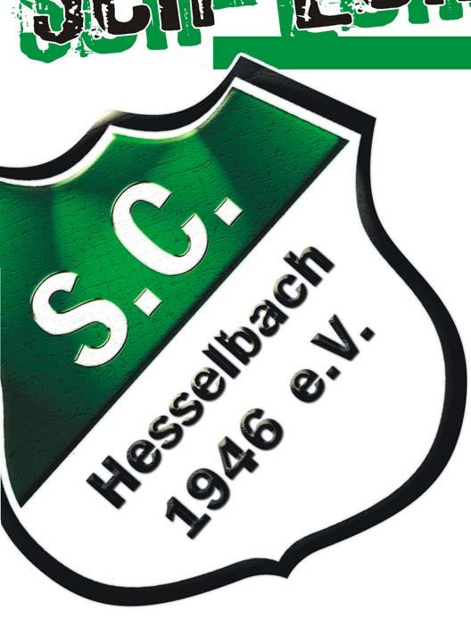 1. Ausgabe Vereinszeitung des Sportclub-Hesselbach Saison 2015 / 2016 Kreisliga 2 SW A-Klasse 3 SW Sonntag,09.