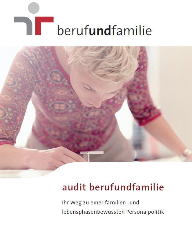 Herausgeber und Redaktion: berufundfamilie Service GmbH Hochstraße 49 D-60313 Frankfurt am