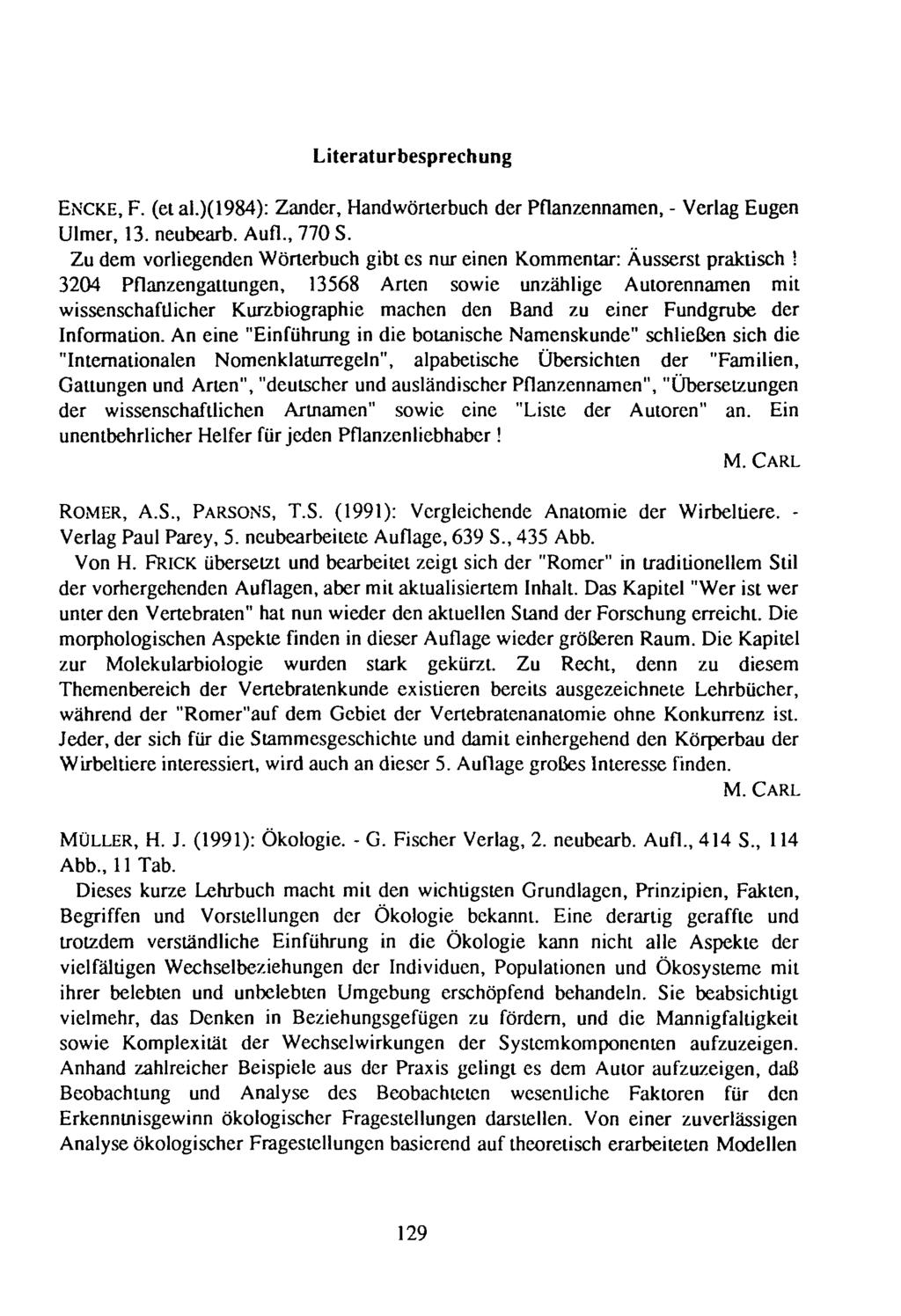 Literaturbesprechung ENCKE, F. (etal.)(1984): Zander, Handwörterbuch der Pflanzennamen, - Verlag Eugen Ulmer, 13. neubearb. Aufl., 770 S.