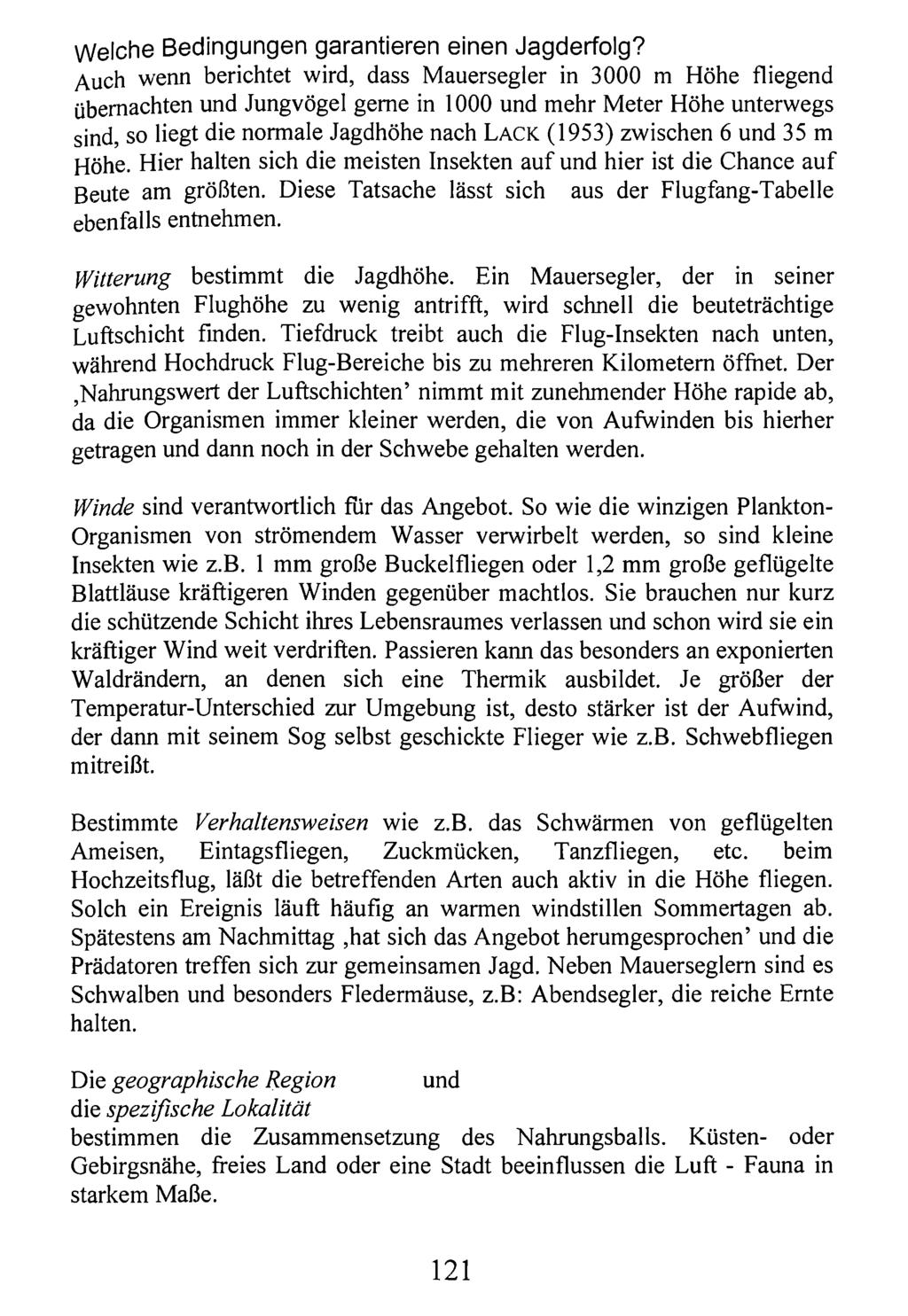Welche Bedingungen garantieren einen Jagderfolg? Kreis Nürnberger Entomologen; download unter www.biologiezentrum.