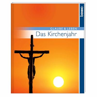Leseprobe Das Kirchenjahr 20 Seiten, 14 x 17 cm, mit zahlreichen Farbabbilungen, Broschur ISBN 9783746235257 Mehr