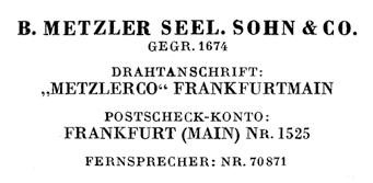 für den Vornamen des Firmengründers Benjamin Metzler, der im Jahre 1674 den Grundstein für das Bankhaus legte.