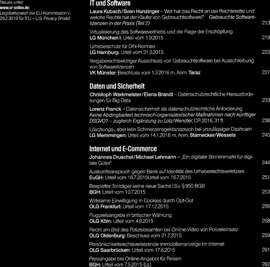 MRffi Zeitschrift fí,ir die Praxis des Rechts der lnformationstechnologien 32. Jahrgang' Heft 412016' S.21 3-280 Neues unter wu n cr-onl ne.de: Leg islativpaket der EU-Kommission v 29.2.301 6 für'eu - U.