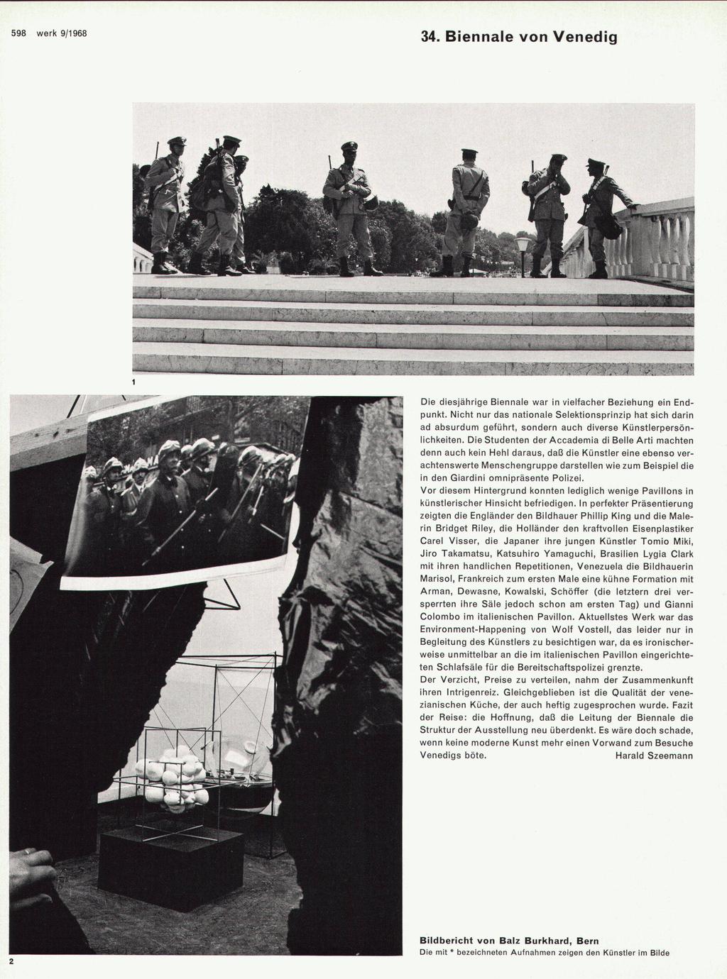 598 34. Biennale von Venedig 3= ll -. jßb&smf** f. r*%ir**, mm fr Die diesjährige Biennale war in vielfacher Beziehung ein End punkt.