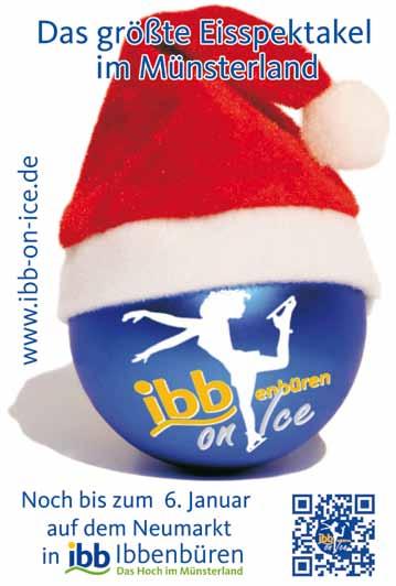 Das coolste Event zur Weihnachtszeit Ibbenbüren on Ice öffnet bis zum 6. Januar 2013 täglich ab 10.00 Uhr Seit dem 23.