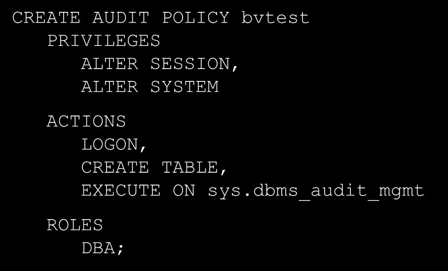 CREATE POLICY CREATE AUDIT POLICY bvtest PRIVILEGES