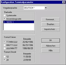 3. Verwendung der Software XBT L100 Schritt 2 Konfiguration der Terminalparameter Dieses Konfigurationsfenster wird durch die Auswahl des Befehls Terminal-Parameter im Menü Konfiguration aufgerufen.