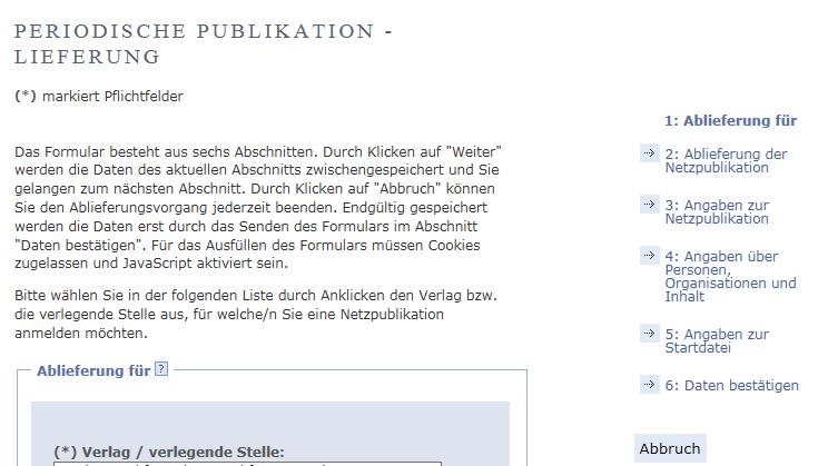 4. Periodische Publikation Lieferung (Heft, Artikel, einzelne Ausgabe) Vor der Ablieferung der Ausgaben bzw.