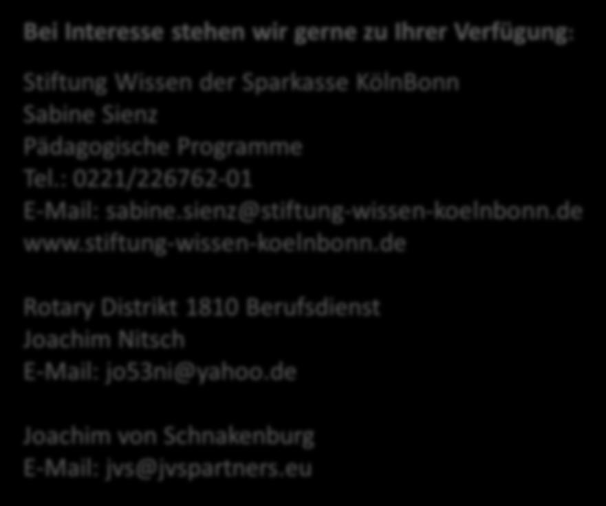 de www.stiftung-wissen-koelnbonn.de Rotary Distrikt 1810 Berufsdienst Joachim Nitsch E-Mail: jo53ni@yahoo.