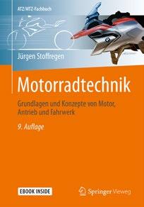 Tipp 12 Fachlich fundiert und leicht verständlich: Begeisterung für das Thema Motorrad J. Stoffregen Motorradtechnik Grundlagen und Konzepte von Motor, Antrieb und Fahrwerk 9., vollst. überarb. u. erg.