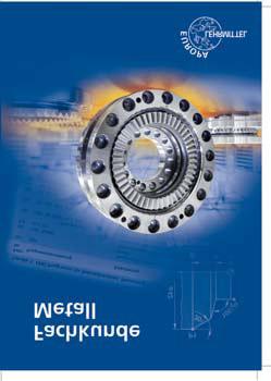 NEU Fachkunde Metall 58. Aufl., 704 S., 4-fbg., brosch., mit CD Best.-Nr. EU 10129 38,90 Grund- und Fachkenntnisse in einem Band für die Berufe des Maschinenbaus und der Fertigungstechnik.