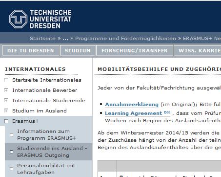 Bewerbung: ECTS - Learning Agreement ODER auf der ERASMUS-Homepage http://tu-dresden.