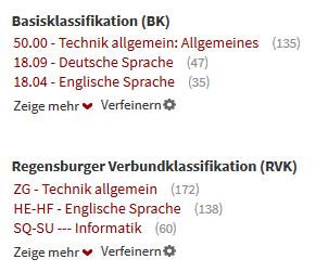 Filter Basisklassifkation (BK) und Regensburger Verbundklassifikation (RVK) Einschränken des Suchergebnisses nach Sachsystematik.