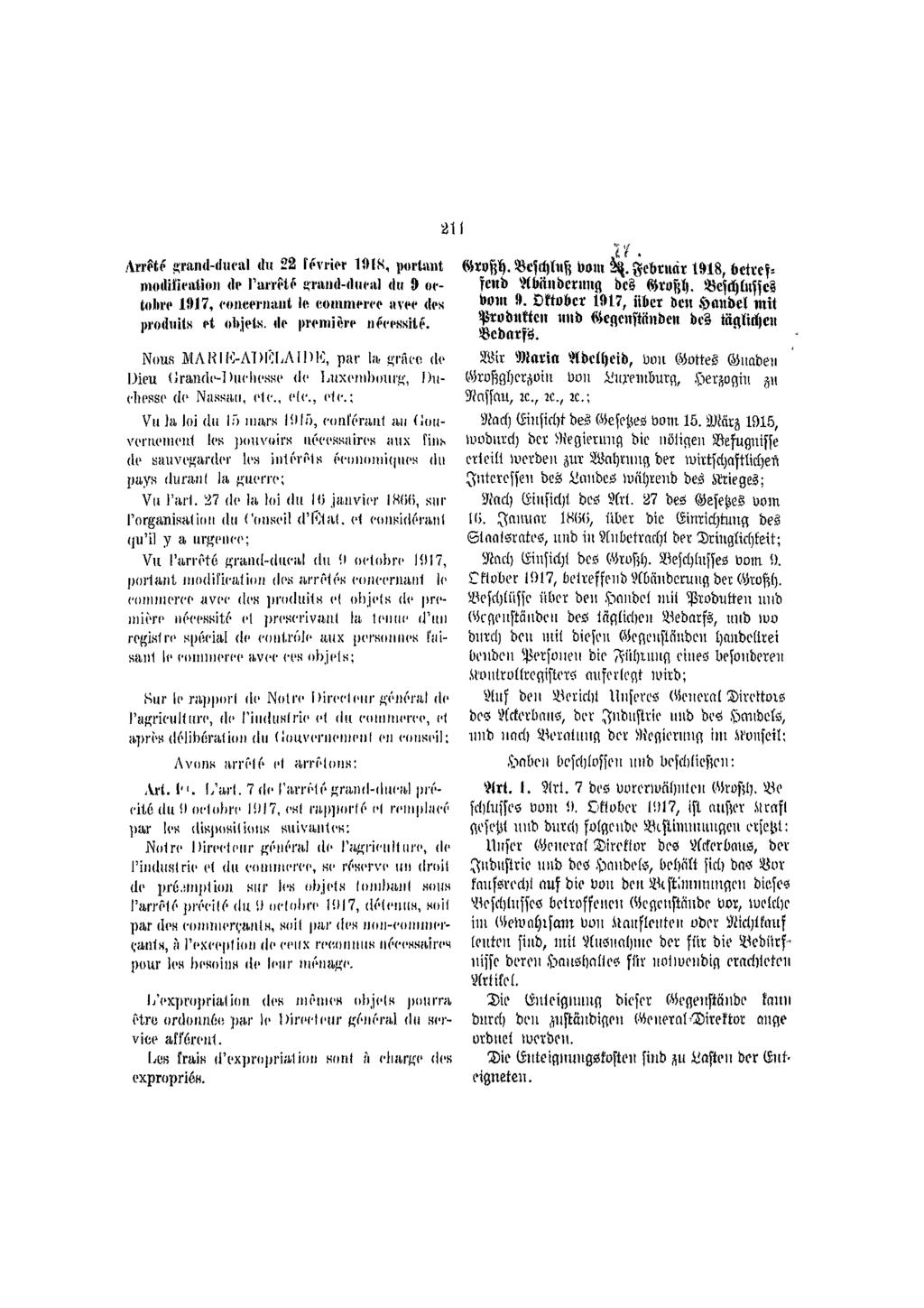 211 Arrêté grand-ducal du 22 février 1918, portant modification de l'arrêté grand-ducal du 9 octobre 1017, concernant le commerce avec des produits et objets, de première nécessité.