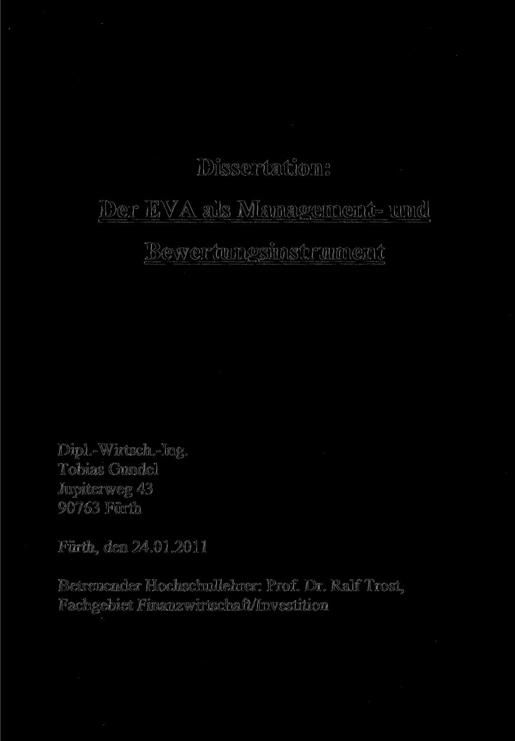 Dissertation: Der EVA als Management- und Bewertungsinstrument Dipl.-Wirtsch.-Ing.
