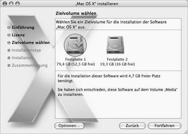Auswählen eines Zielvolumes Wählen Sie im Fenster zur Auswahl des Zielvolumes das Volume aus, auf dem Sie Mac OS X installieren wollen.