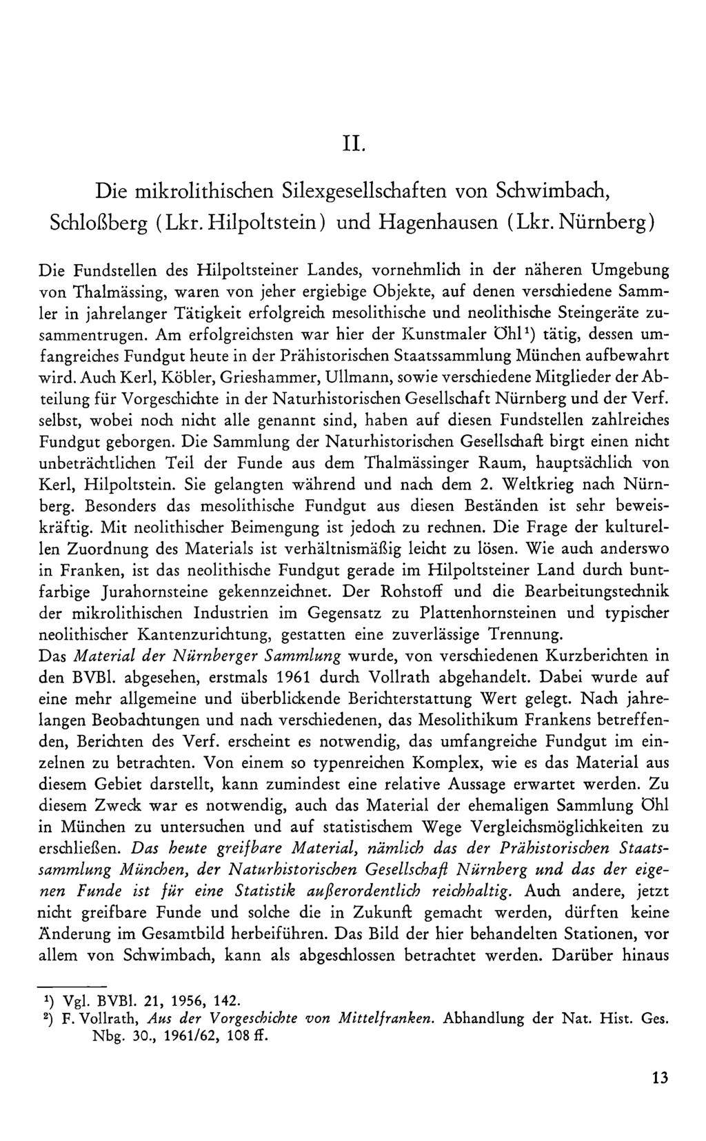 II. Die mikrolithischen Silexgesellschaften von Schwimbach, Schloßberg ( Lkr. Hilpoltstein) und Hagenhausen (Lkr.