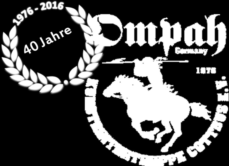 !! Das OMPAH - Pferdetheater mit der Jubiläumsshow Wo Ihr die OMPAH `s 2016 OPEN-AIR