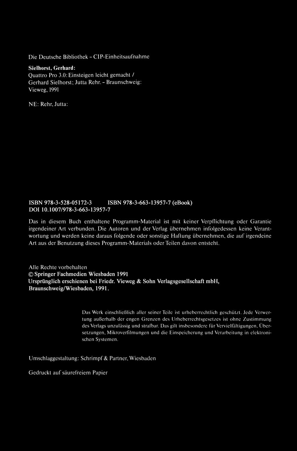 Die Deutsche Bibliothek - CIP-Einheitsaufnahme Sielhorst, Gerhard: Quattro Pro 3.0: Einsteigen leicht gemacht / Gerhard Siel horst; luua Rehr.