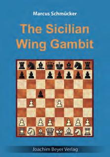 Marcus Schmücker 19,80 The Sicilian Wing Gambit 1. Auflage 2017, 136 Seiten, kartoniert In his book about the Sicilian Wing Gambit (1.e4 c5 2.b4 cxb4 3.