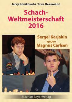 Jerzy Konikowski/Uwe Bekemann Schachweltmeisterschaft 2016 Sergei Karjakin vs. Magnus Carlsen 1.