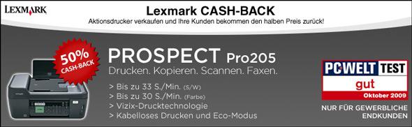 Lexmark Prospect Pro205 Für gewerbliche Endkunden Vorgehensweise für Ihre Endkunden 1. Aktionsgeräte bei Ihnen kaufen 2. Formular downloaden ( http://www.lexmark-cashback.de ) und einschicken 3.