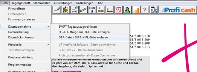 2.3 Import von SEPA-Dateien / Joberstellung DTA/SEPA-XML extern Datei - Datenübernahme - DTA-Datei / SEPA-XML-Datei einlesen Zahlungsverkehrsdateien, die aus
