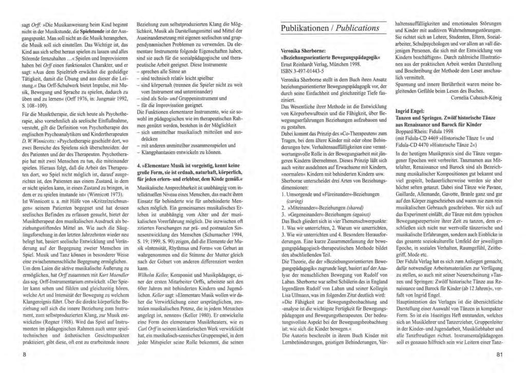 Publikationen / Publications Veronika Sherborne:»Beziehungsorientierte Bewegungspädagogik«Ernst Reinhardt Verlag, München 1998.