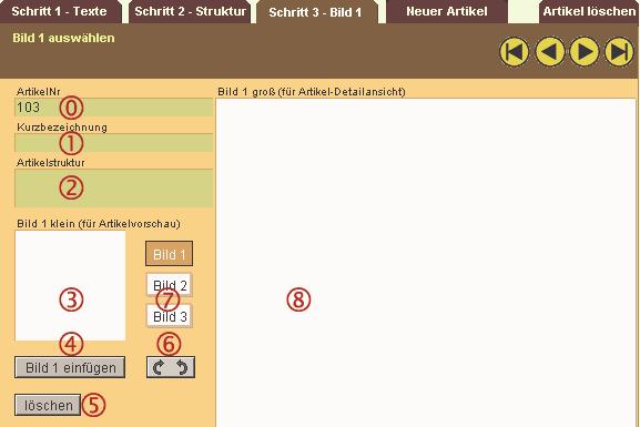 3.3.2 Das Layout Schritt 3 Bild 1 ( Artikeleingabe_3_Bild_1 ) ArtikelNr: Zu Ihrer Orientierung wird hier die Artikelnummer wiedergegeben. Keine Eingabe.