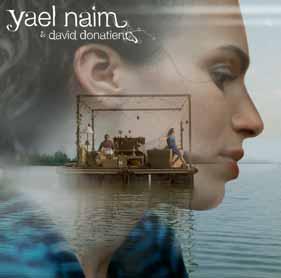 YAEL NAIM feierte ihr Debut als Solokünstlerin mit einem Song, der um die Welt geht: Seitdem New Soul von Apple- Chef Steve Jobs persönlich entdeckt und als