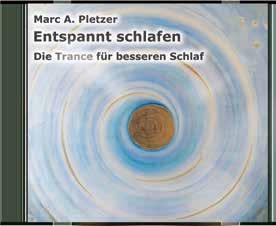 Seite 19 Entspannt gelassen werden Die Trance für mehr Gelassenheit Den Stress hinter sich lassen: Mit dieser Entspannungs-Meditation schöpfen Menschen Kraft, indem sie Anspannung lösen und