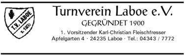 Büro: Manuela Fischer-Stoermer, Lammertzweg 11, 24235 Laboe Tel. 04343/4965301 www.tv-laboe.