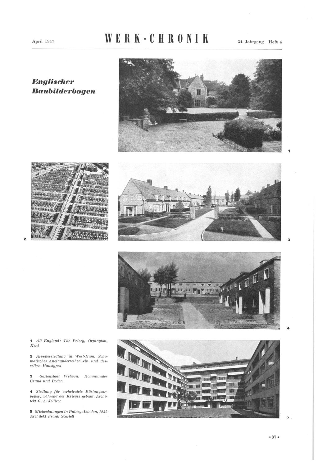 April 1947 WERK-CHRONIK 34. Jahrgang Heft 4 Englischer Haubilderbogen 4^ if -Trt'jX r^w^i **^*wkäfcfj J^^^^^^öä l?k4 ~ '* «ü liir SÄ ^ : rmr l -uj a-s^s^iä*.