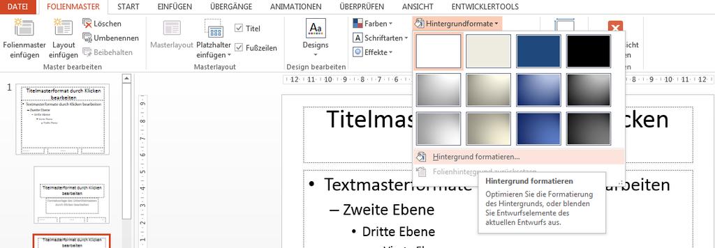 Vorgehensweise bei der Arbeit mit der Masterfolie 1. Grundlegende Formate festlegen: dazu gehören z.b. Design, Farben, Schriftarten und Hintergrund.